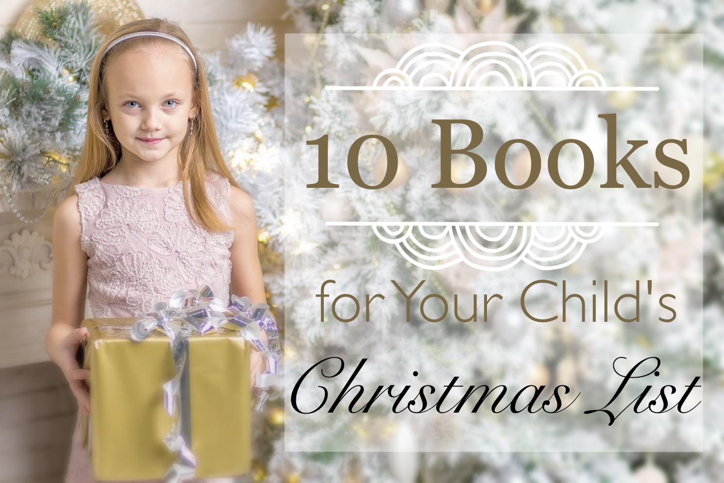 10 Books for your Child's Christmas List