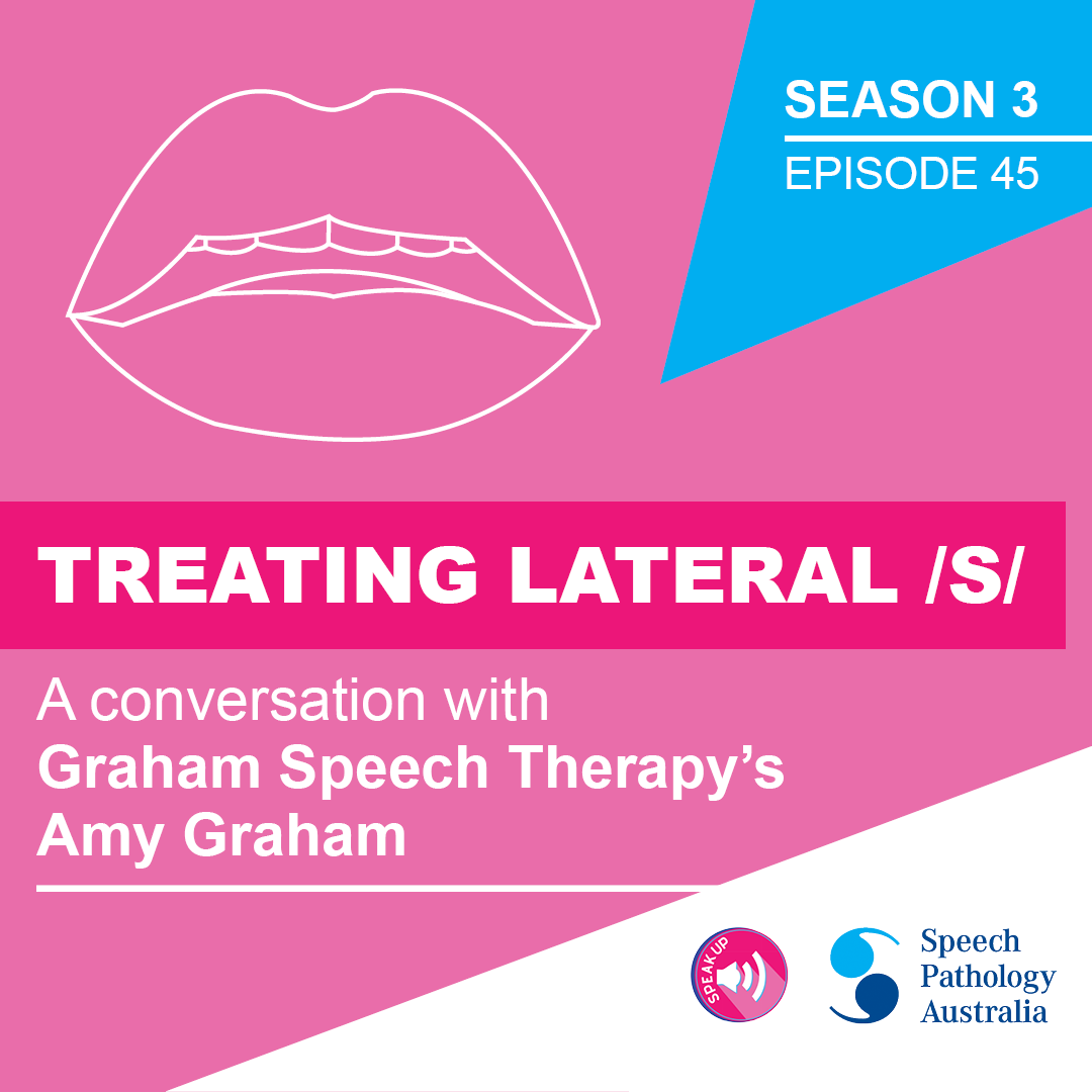 Speak Up Podcast, Lateral Lisp Amy Graham